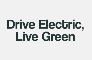 Drive Electric, Live Green